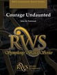 Courage Undaunted Concert Band sheet music cover